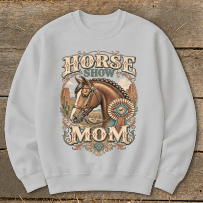 "Horse Show Mom" text with a horse and ribbon on a light grey sweatshirt.