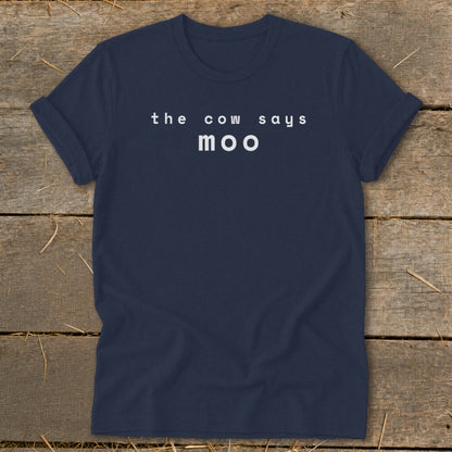 Navy t-shirt with white text reading "the cow says moo".