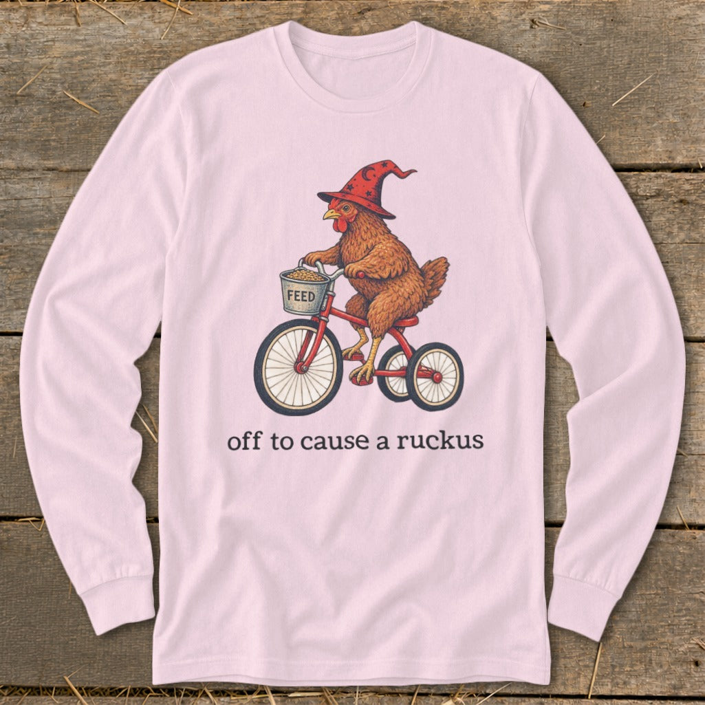 Off To Cause a Ruckus Long Sleeve Tee