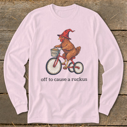 Off To Cause a Ruckus Long Sleeve Tee