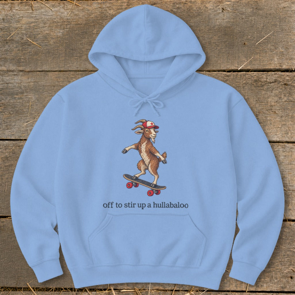 Off To Stir Up a Hullabaloo Hoodie