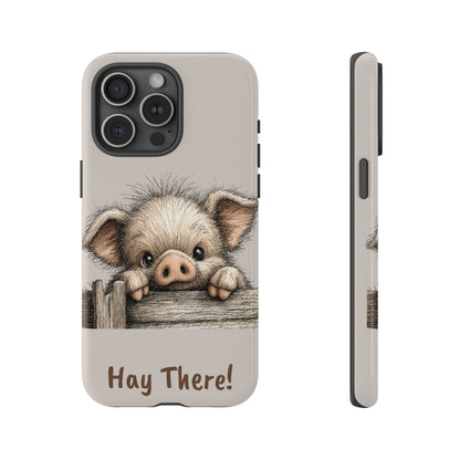 Hay There Pig Phone Case