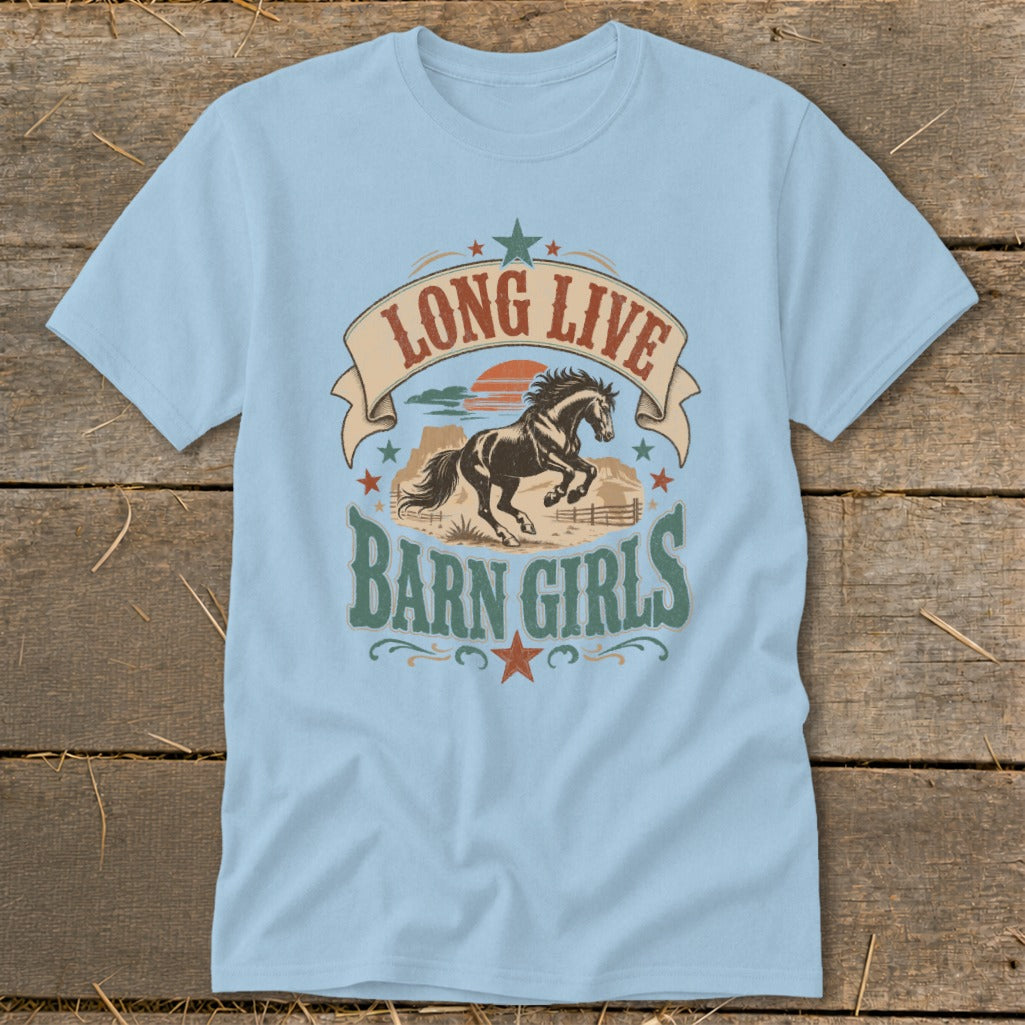 Light blue t-shirt with "Long Live Barn Girls" text and running horse graphic.