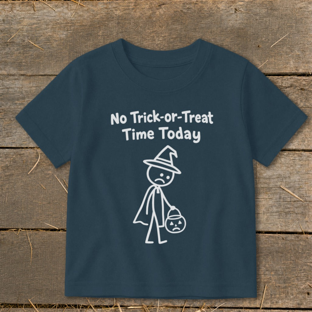 No Trick-or-Treat Time Today Toddler Tee