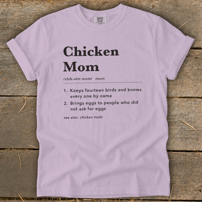 Lavender t-shirt with "Chicken Mom" definition and "see also: chicken math".