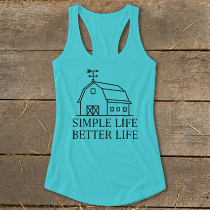Teal tank top with barn graphic and text "Simple Life Better Life".