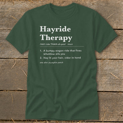 Dark green t-shirt with "Hayride Therapy" definition in white text.