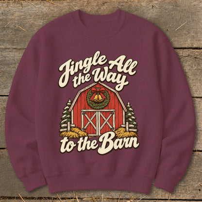 Burgundy sweatshirt with "Jingle All the Way to the Barn" graphic.