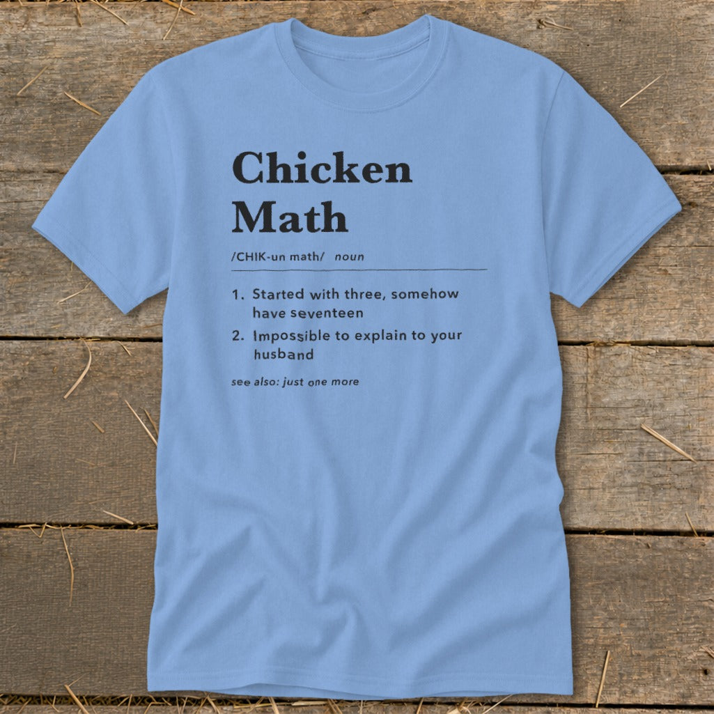 Light blue t-shirt with "Chicken Math" definition in black text.