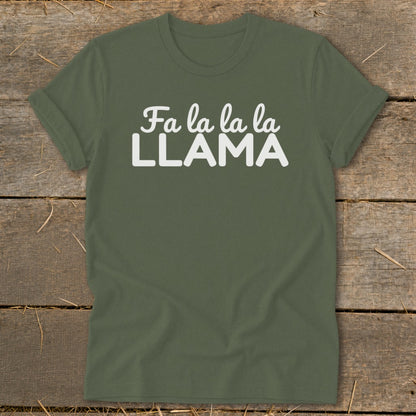 Olive green t-shirt with white text "Fa la la la LLAMA".