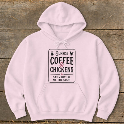 Pink hoodie with "Sunrise Coffee & Chickens Daily Ritual of the Coop" graphic.