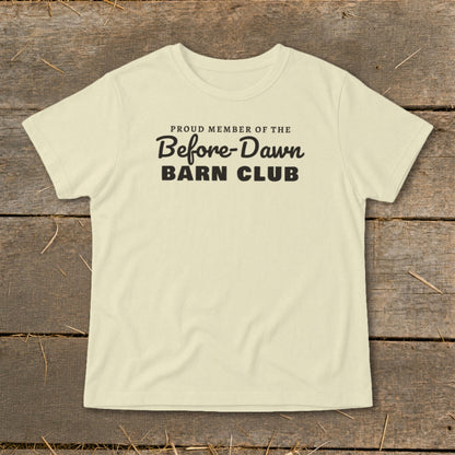 Cream t-shirt with "PROUD MEMBER OF THE Before-Dawn BARN CLUB" text.