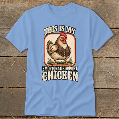 Light blue t-shirt with "THIS IS MY EMOTIONAL SUPPORT CHICKEN" and chicken graphic.