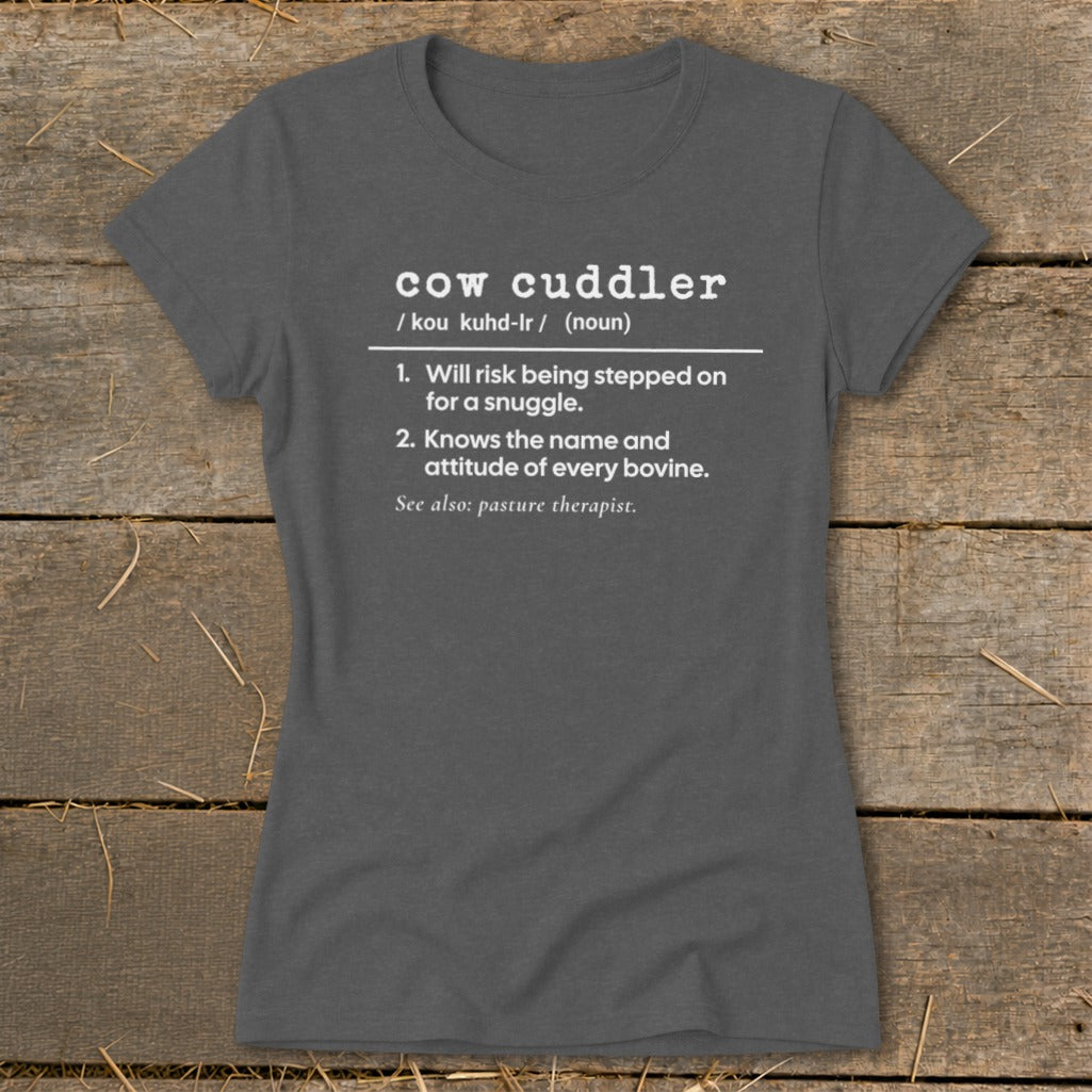 Dark grey t-shirt with "cow cuddler" definition text.