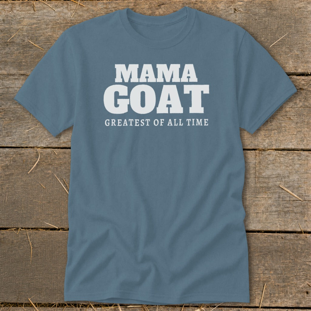 Blue t-shirt with white text reading "MAMA GOAT GREATEST OF ALL TIME."
