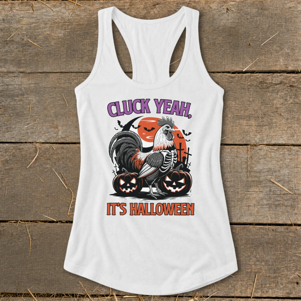 White tank top with skeleton rooster, pumpkins, and "Cluck Yeah, It's Halloween" text.