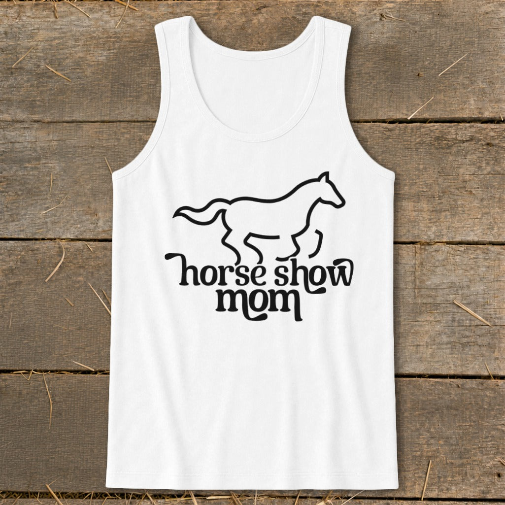 White tank top with black horse outline and text "horse show mom".