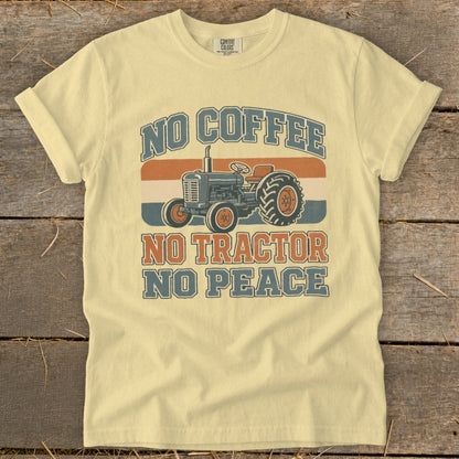 Light yellow t-shirt with "No Coffee, No Tractor, No Peace" text and a vintage tractor graphic.