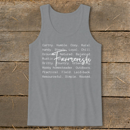 Gray tank top with "Farmerish" and descriptive words like "Earthy," "Rustic," and "Rooted."