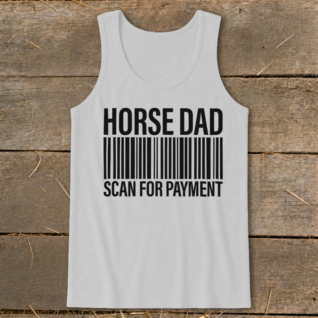 White tank top with "HORSE DAD SCAN FOR PAYMENT" text and barcode graphic.