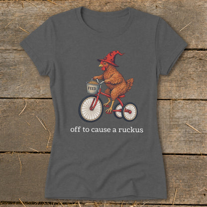 Off To Cause a Ruckus Ladies Tee