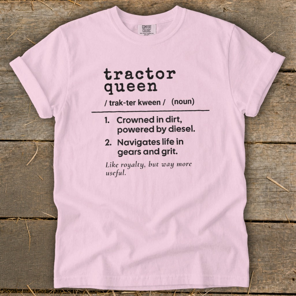 Pink Comfort Colors t-shirt with "Tractor Queen" definition.