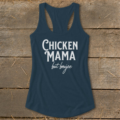 Dark blue tank top with white text reading "Chicken Mama but boujee".