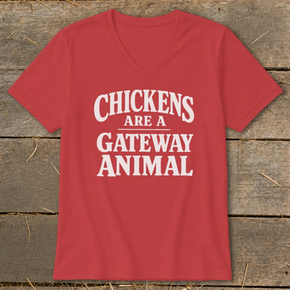 Red t-shirt with white text that reads "CHICKENS ARE A GATEWAY ANIMAL".