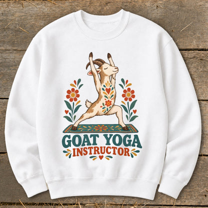 White sweatshirt with a goat doing yoga and text that says "GOAT YOGA INSTRUCTOR".