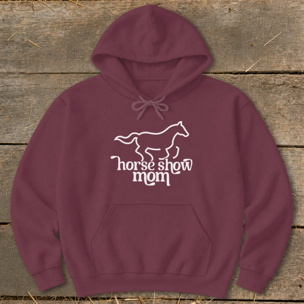Maroon hoodie with a white line drawing of a running horse and text "horse show mom".