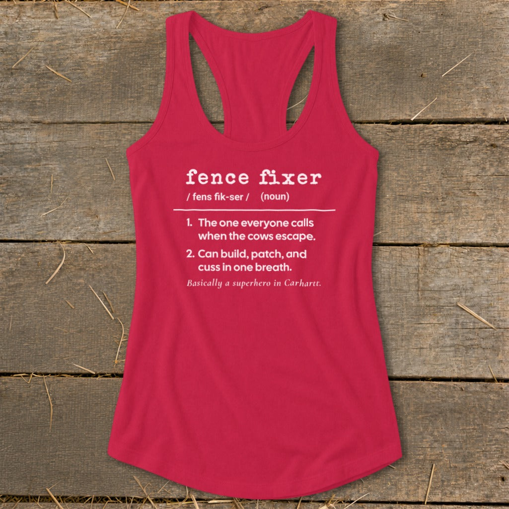 Pink tank top with "fence fixer" definition: calls when cows escape, builds, patches, curses.