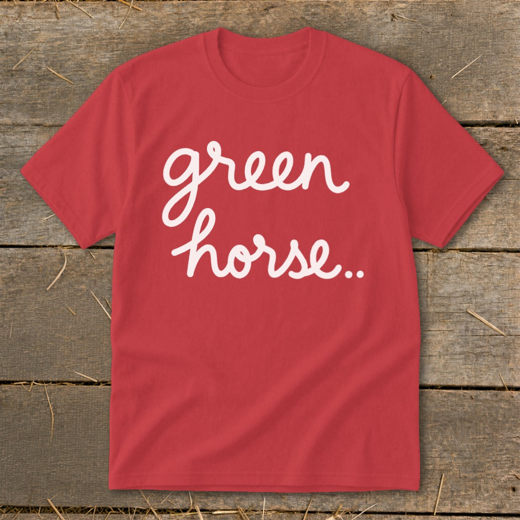 Red t-shirt with white cursive text "green horse..".