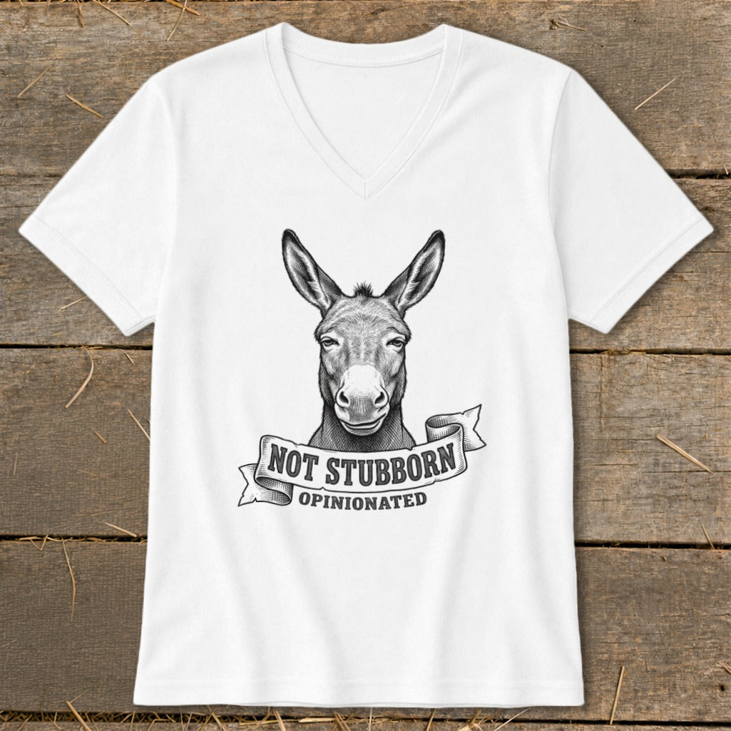 White v-neck t-shirt with a donkey graphic and text "NOT STUBBORN OPINIONATED".