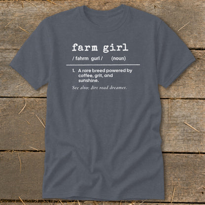 Dark gray t-shirt with white text defining "farm girl."