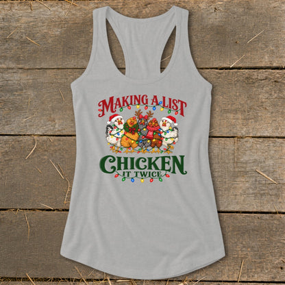 Grey tank top with chickens in Christmas hats and lights, saying "Making a list chicken it twice".