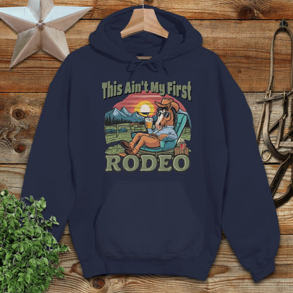 Ain't My First Rodeo Hoodie