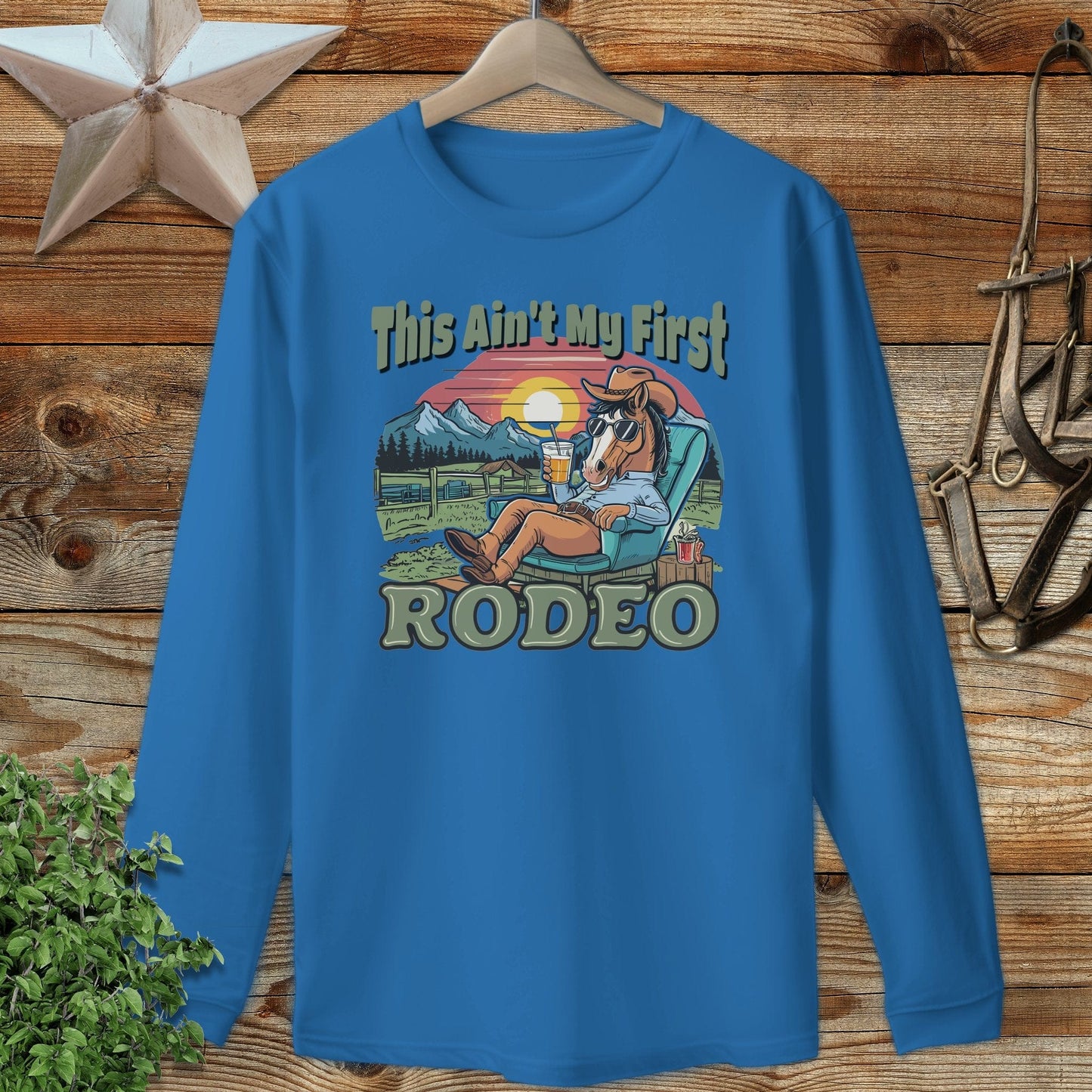 Ain't My First Rodeo Long Sleeve Tee
