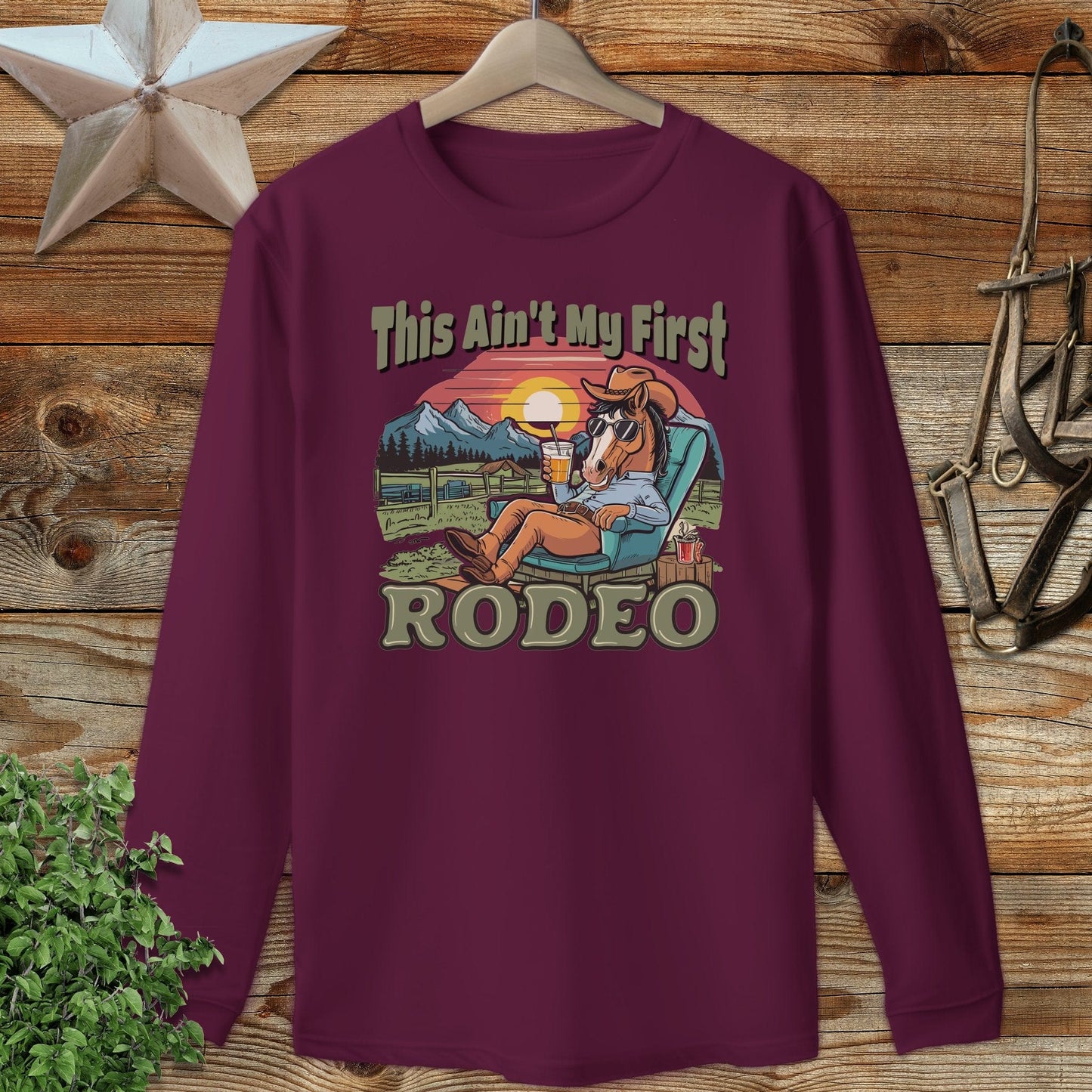 Ain't My First Rodeo Long Sleeve Tee