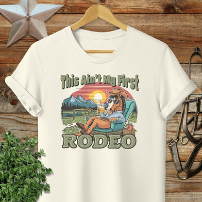 Ain't My First Rodeo T-Shirt