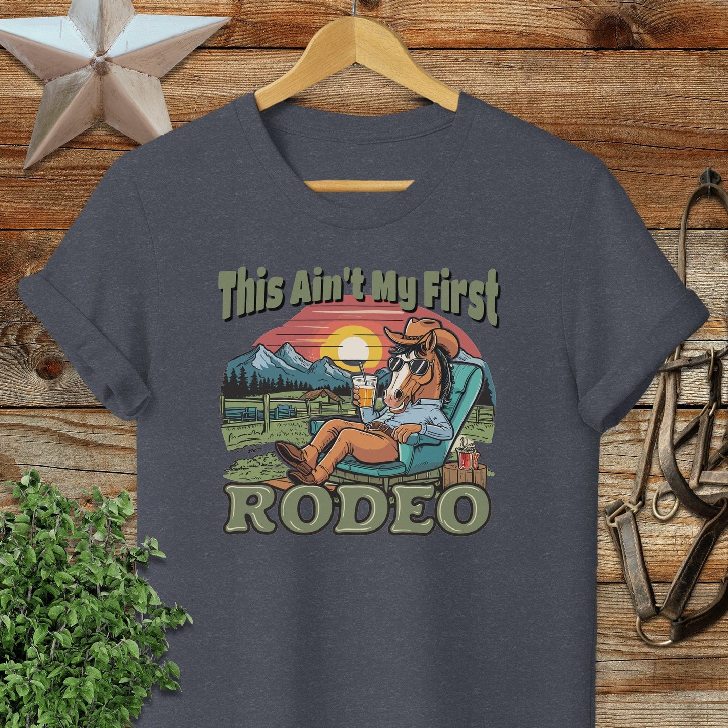 Ain't My First Rodeo T-shirt