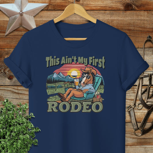 Ain't My First Rodeo T-shirt