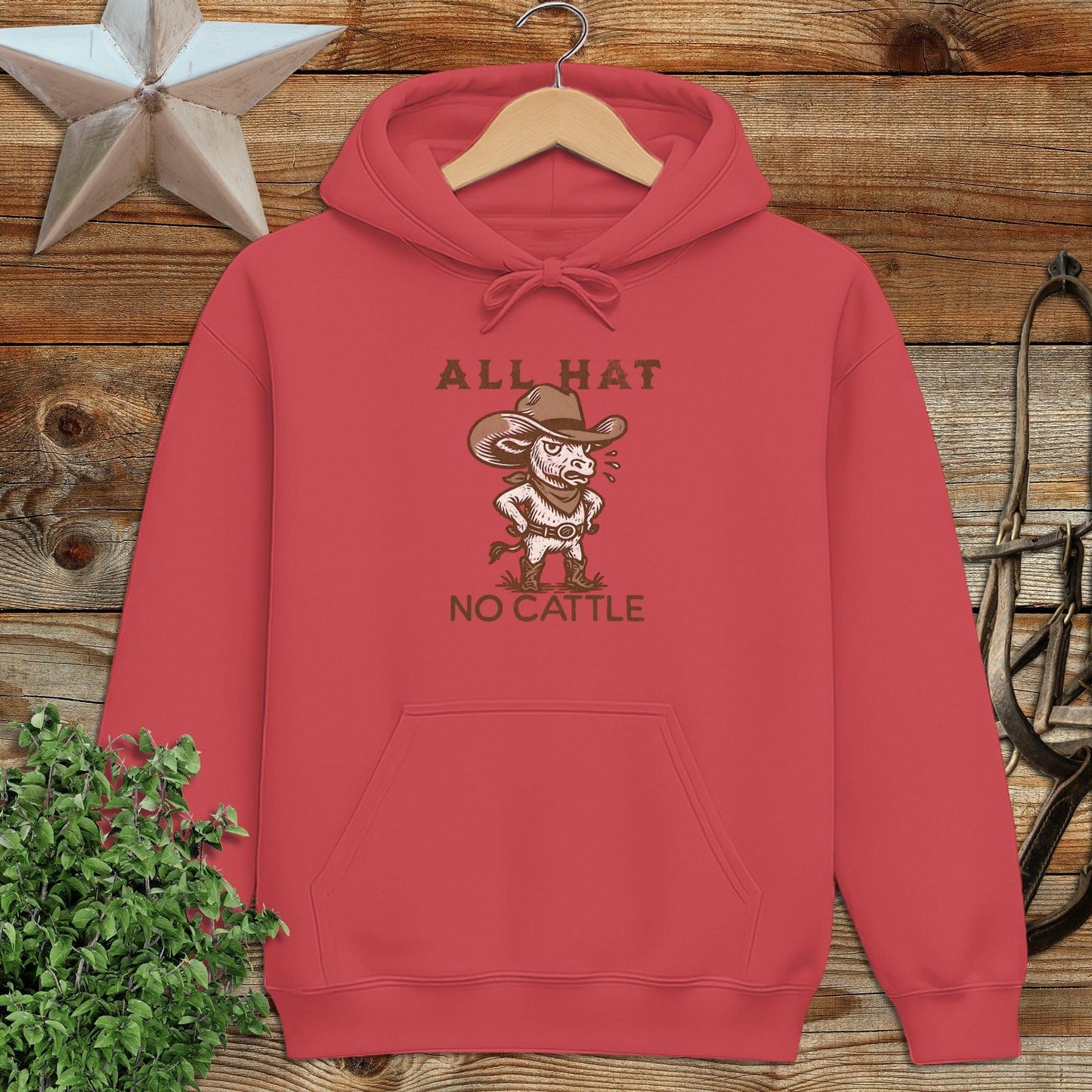 All Hat No Cattle Hoodie