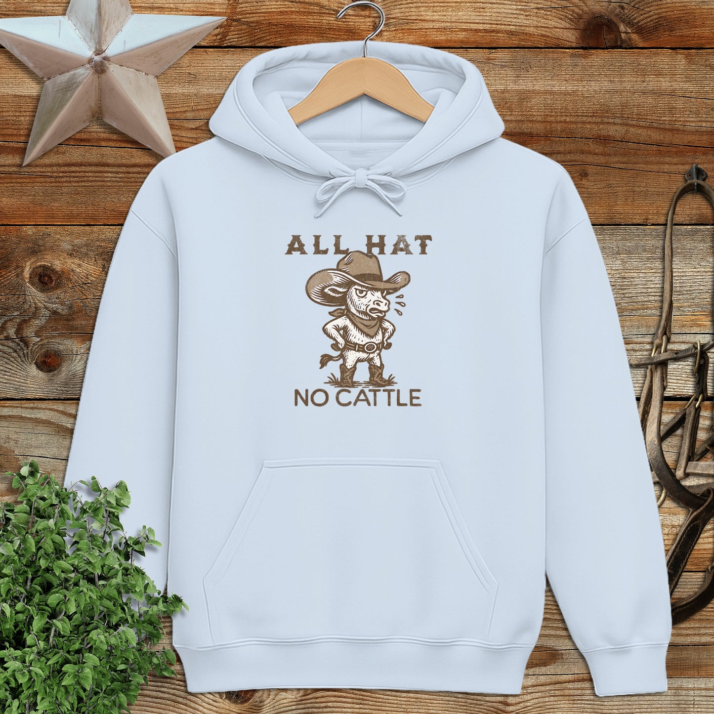 All Hat No Cattle Hoodie