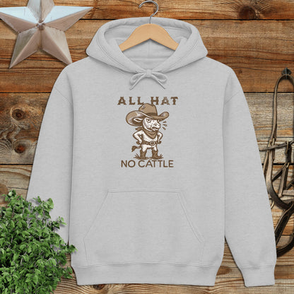 All Hat No Cattle Hoodie