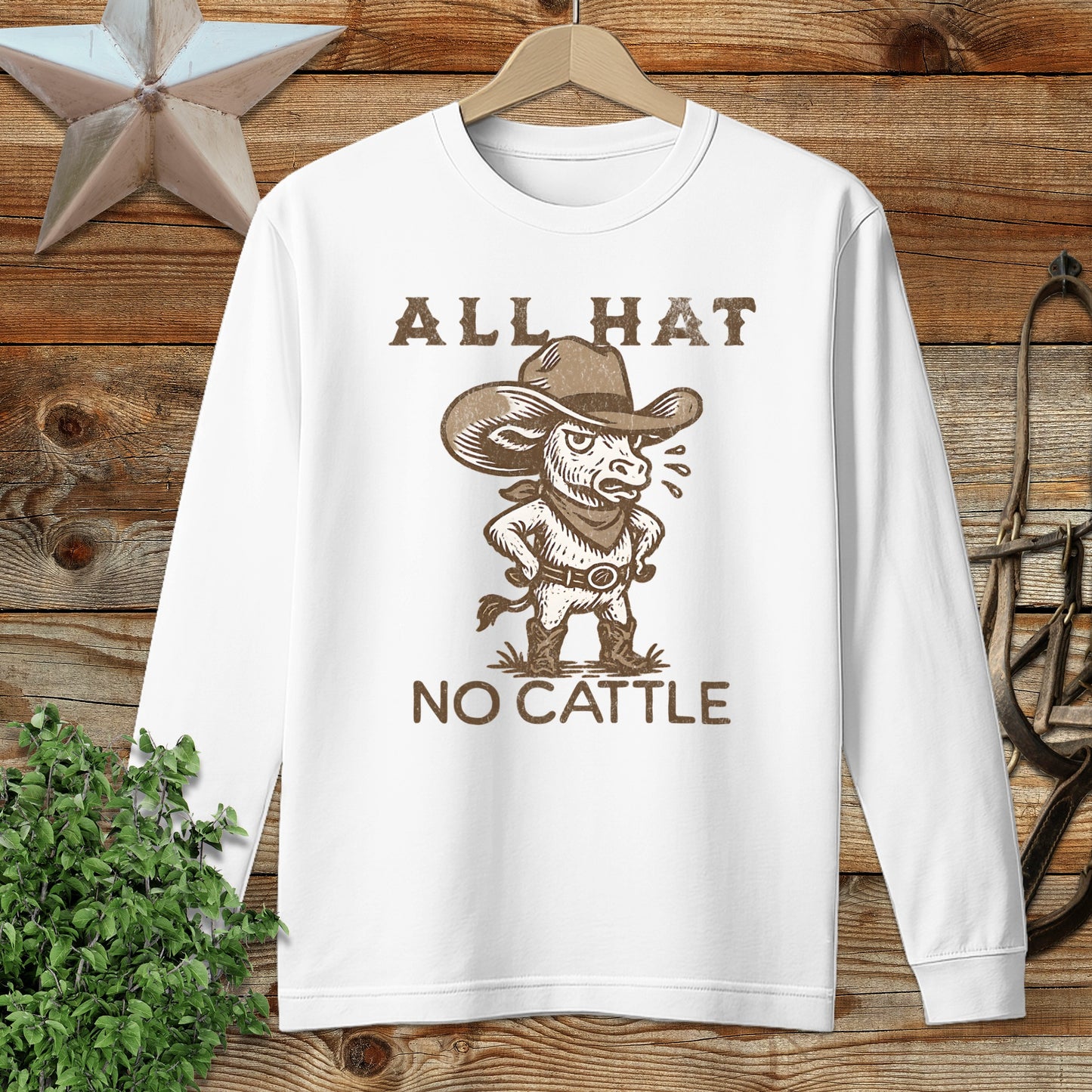 All Hat No Cattle Long Sleeve Tee