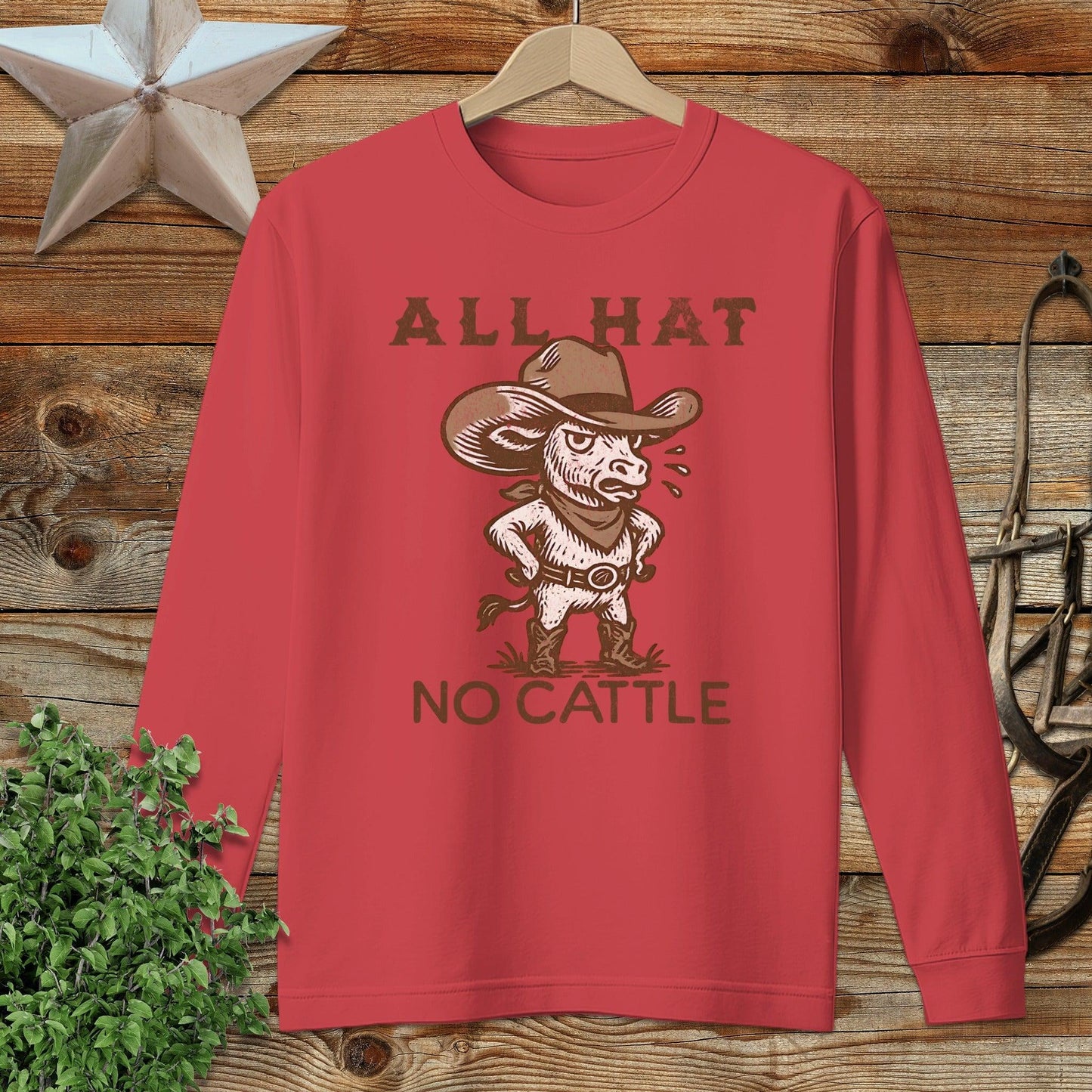 All Hat No Cattle Long Sleeve Tee