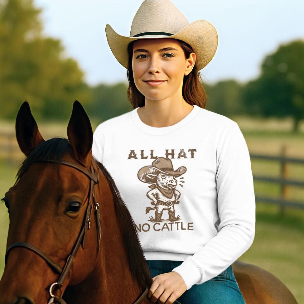 All Hat No Cattle Long Sleeve Tee