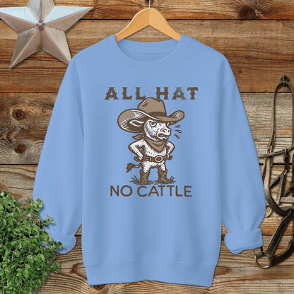 All Hat No Cattle Sweatshirt