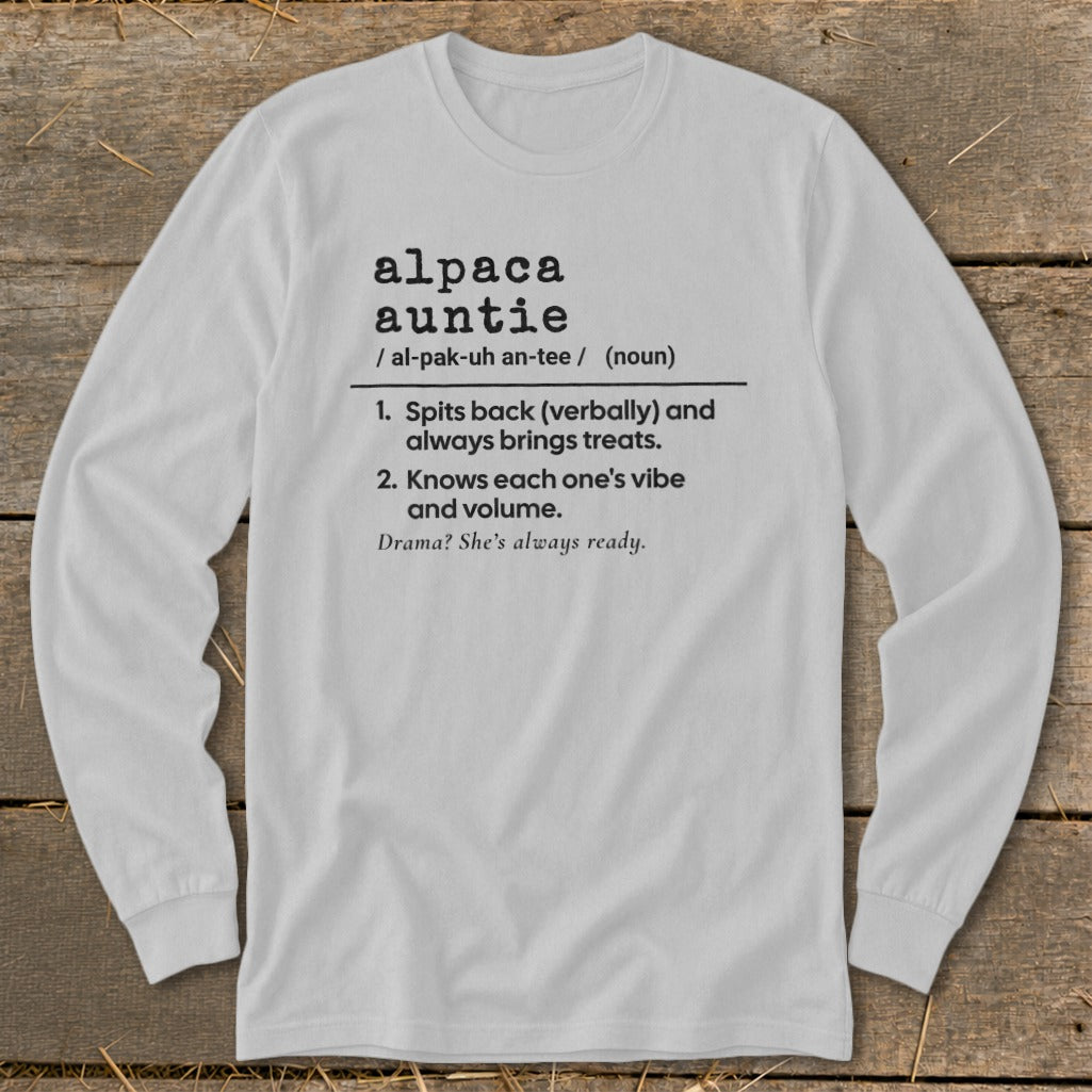 Long sleeve shirt with definition of "alpaca auntie" and humorous phrases.