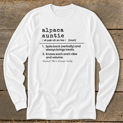 White long sleeve shirt with "Alpaca Auntie" dictionary definition printed on it.